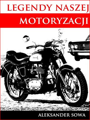 „LEGENDY NASZEJ MOTORYZACJI” – wybierz się w pasjonującą podróż przez 90 lat historii polskiej motoryzacji