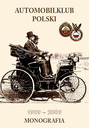 Automobilklub Polski – 1909-2009 Monografia