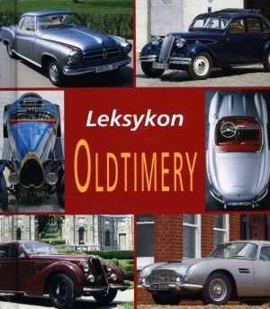 Oldtimery. Leksykon