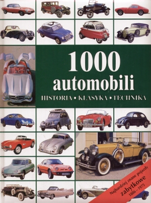 1000 automobili. Historia, klasyka, technika